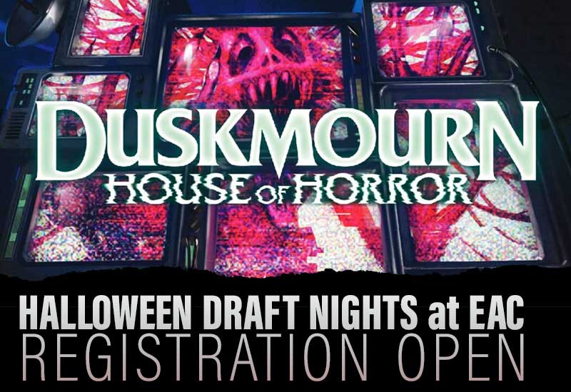 EAC Halloween Duskmourn Draft - Featured Image